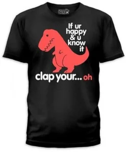 SAD T-REX IF UR HAPPY & U KNOW IT DINOSAUR CARTOON DINO MENS T TEE SHIRT S-4XL -Reelwear Shop eac7fd10 a49e 5abb 884a f8992d7aeda4 04530.1556770056